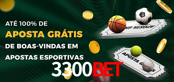 3300BET Ate 100% de Aposta Gratis